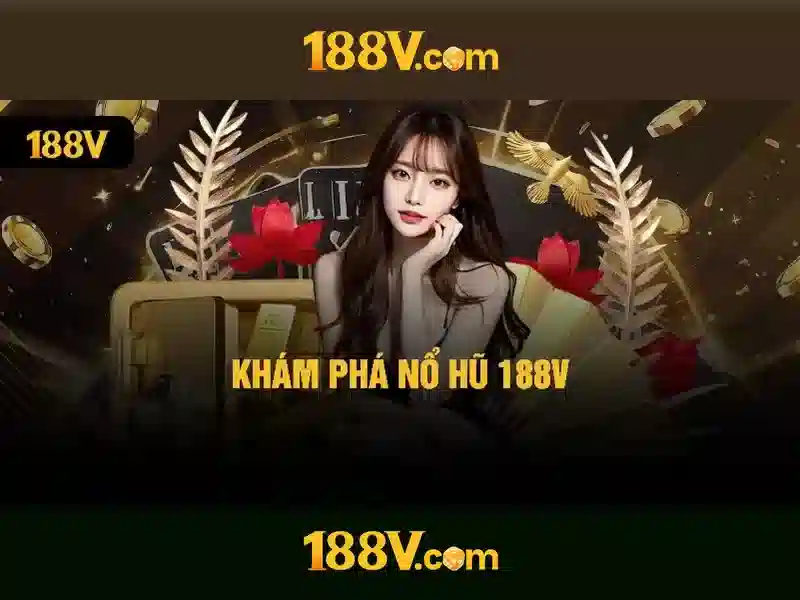 Trải Nghiệm Slot 188V