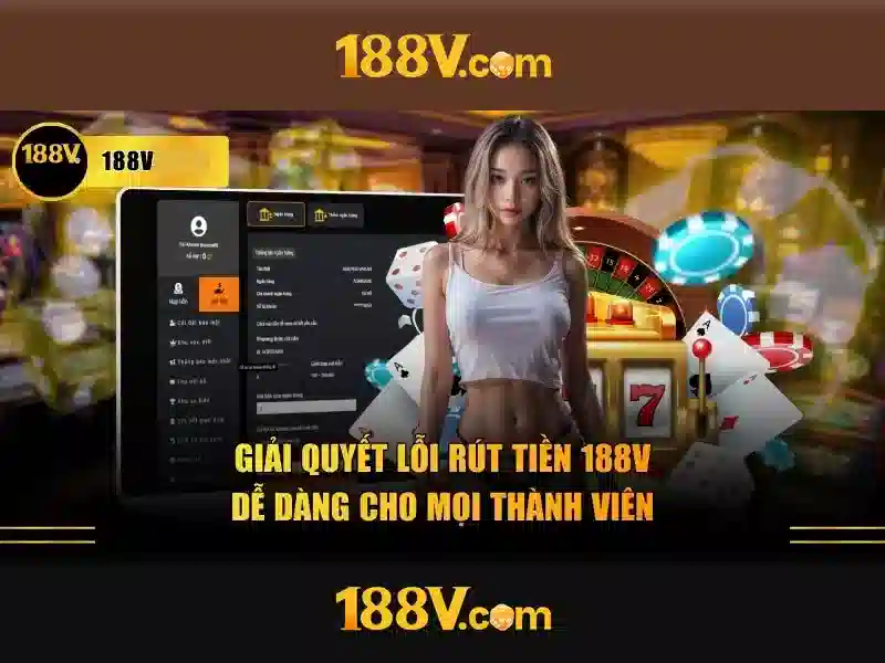 188V rút tiền nhanh chóng